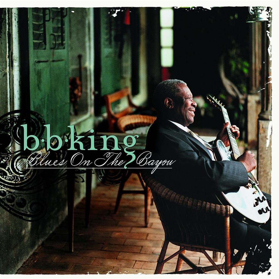 B.B. King - Blues On The Bayou