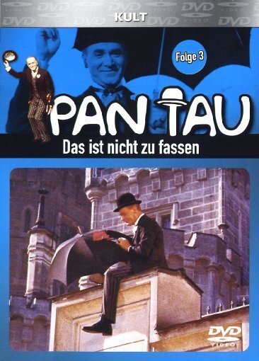 Pan Tau - Folge 3 - Das ist nicht zu fassen