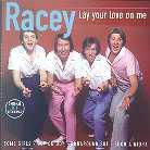 Racey - Lay Your Love On Me