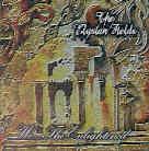 Elysian Fields - We...The Enlightened