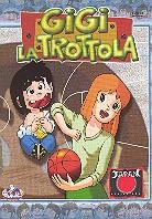 Gigi la trottola vol. 1