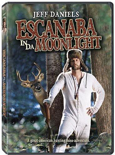 Escanaba in da moonlight