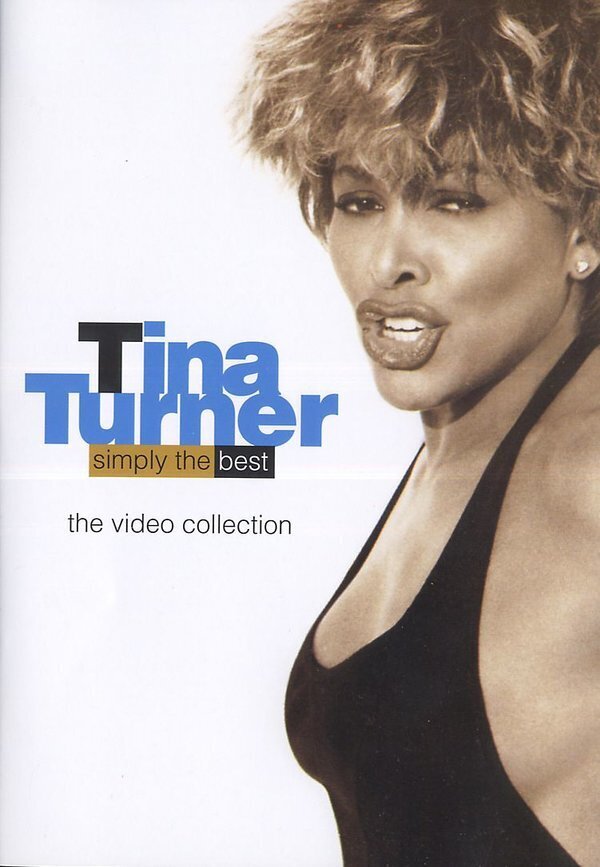 Tina Turner - Simply the best / The Video Collection
