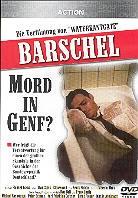 Barschel - Mord in Genf?
