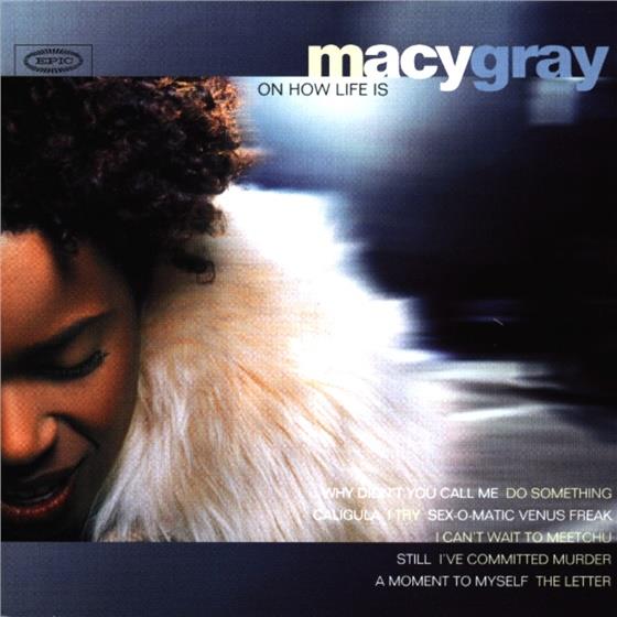 Macy Gray - On How Life Is