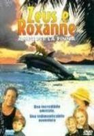 Zeus & Roxanne - Amici per la pinna