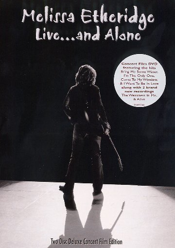 Etheridge Melissa - Live and alone Deluxe Edition, 2 DVDs