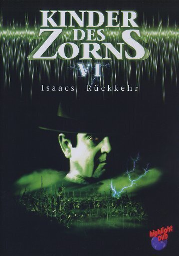 Kinder des Zorns 6 - Isaacs Rückkehr (1999)
