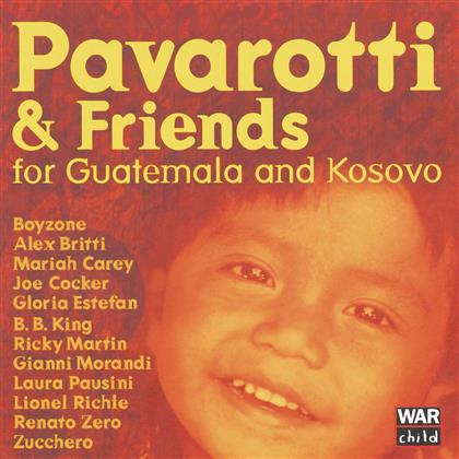 Pavarotti & Friends - For Guatemala And Kosovo
