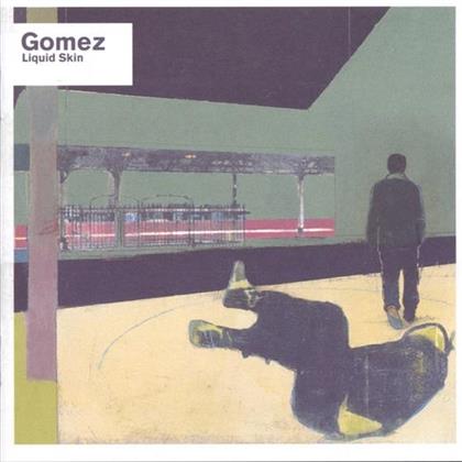 Gomez - Liquid Skin