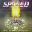 Speed - Powertrip Pigs