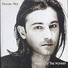 Erkan Aki - Here's To The Heroes