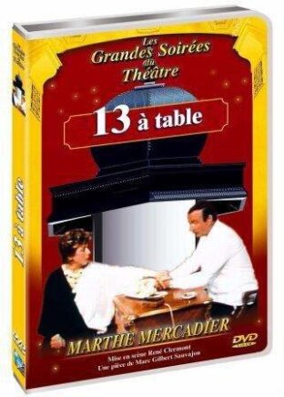 Treize à table Les Grandes Soirées du Théâtre