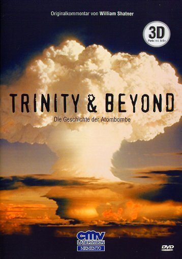 Trinity and beyond in - Die Atombombe