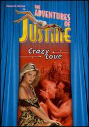 The adventures of Justine - Crazy love (1996)