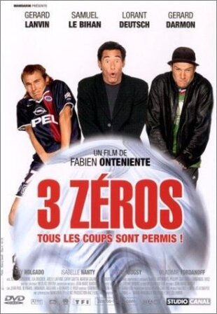 3 Zéros - Tous les coups sont permis (2002) 2 DVDs