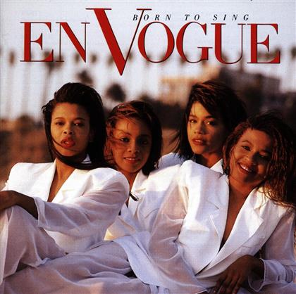 En Vogue - Born To Sing