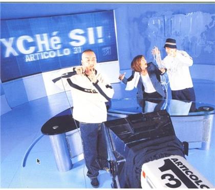 Articolo 31 - Xch&eacute; Si