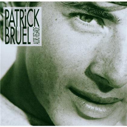 Patrick Bruel - Alors Regarde