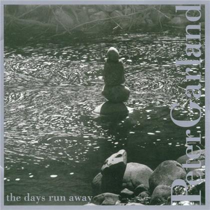Peter Garland - Days Run Away