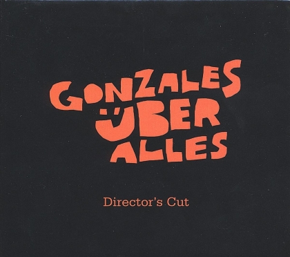 Gonzales - Gonzales &Uuml;ber Alles