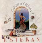 Esteban - Flamenco Y Rosas