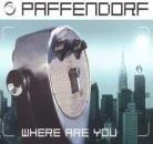 Paffendorf - Where Are You