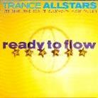 Trance Allstars - Ready To Flow