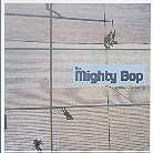 Mighty Bop - Spin My Hits
