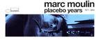 Marc Moulin - Placebo Years 1971-74