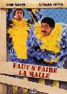 Faut s'faire la malle