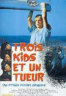 Trois kids et un tueur