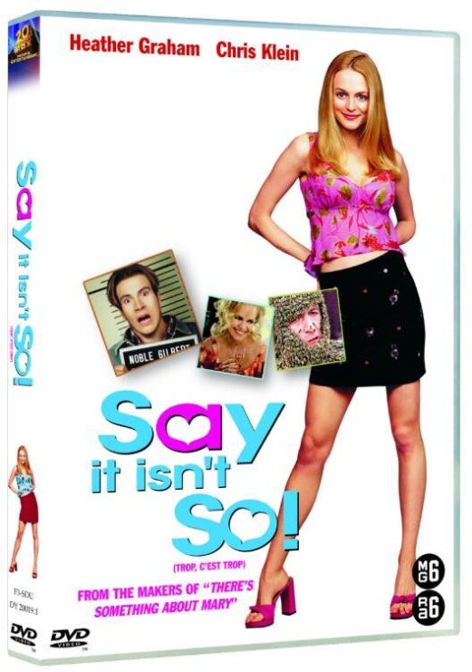 Say it isn't so! - (Trop c'est trop)