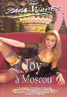 Joy - à Moscou