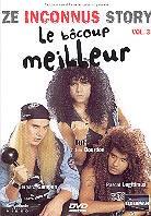 Les Inconnus - Ze Inconnus Story - Le bôcoup meilleur Vol. 3