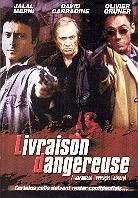 Livraison dangereuse - Guaranteed overnight delivery (2001)