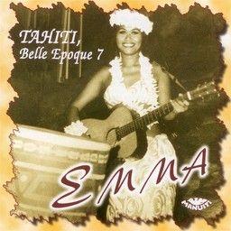 Emma - Tahiti Belle Epoque