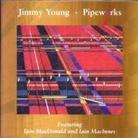 Jimmy Young - Pipeworks