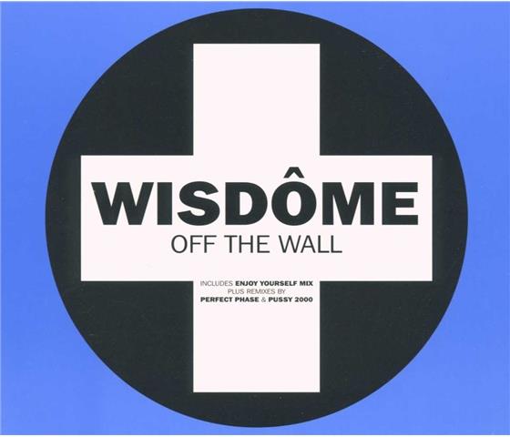 Wisdome - Off The Wall