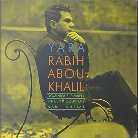 Rabih Abou-Khalil - Yara