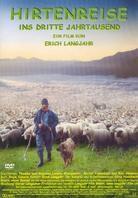 Hirtenreise ins dritte Jahrtausend