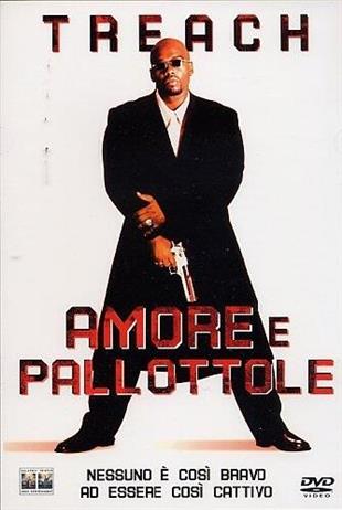 Amore e pallottole (2002)