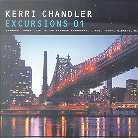 Kerri Chandler - Excursions 01
