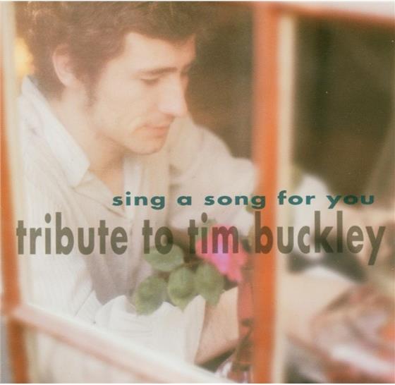 Tribute To Buckley Tim - Sing A Song For You 2 CDs