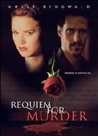 Requiem for murder