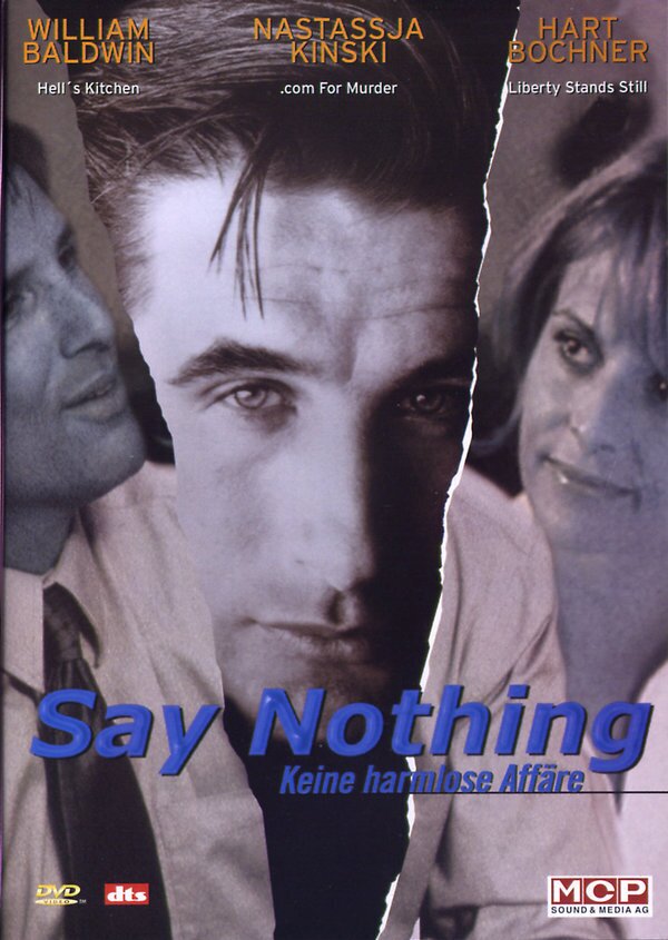 Say nothing - Keine harmlose Affäre