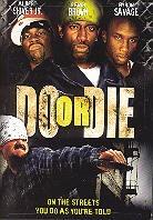 Do or die (1991)
