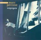 Marc Perrone - Voyages
