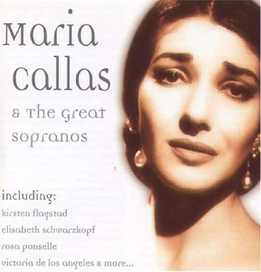 Maria Callas - Maria Callas & The Great Sopranos