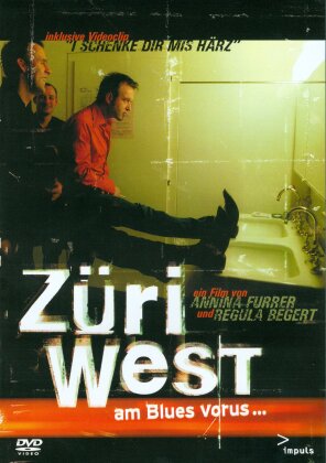 Z&uuml;ri West - Am Blues vorus